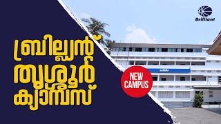 Brilliant Study Centre - Thrissur New Campus | Best Entrance Coaching Centre | NEET | JEE