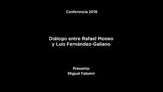 Conferencia: Diálogo entre Rafael Moneo y Luis Fernández Galiano