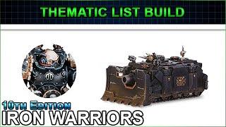 IRON WITHIN!! - Iron Warriors Thematic List Build - 10th Edition Warhammer 40k