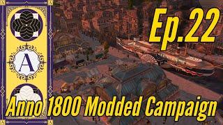DOCKLANDS OF ALBAHAN! - Anno 1800 (160+) Modded Campaign in 2025 (Episode 22)