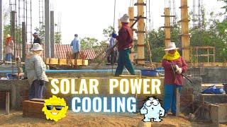 BUILDING A HOUSE IN THAILAND ? solar & cooling tips/options !!!