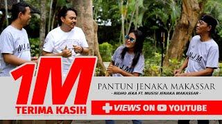 PANTUN JENAKA MAKASSAR - Ridho Jeka ft. Musisi Jenaka Makassar ( Official Music Video )