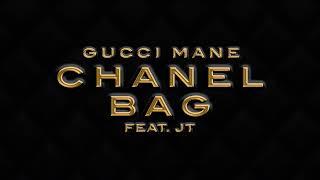 Gucci Mane - Chanel Bag feat. JT [Official Audio]