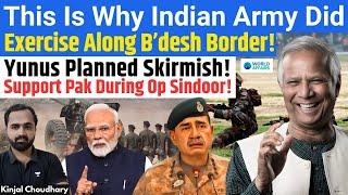 Yunus Wanted To Attack India During Op Sindoor! Bangladesh Army Backed Out! BSF-BGB! Pak ISI! Kinjal