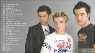 O-Zone Greatest Hits | Best Songs O-Zone