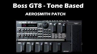 Tone Based - Boss GT8 - Aerosmith patch