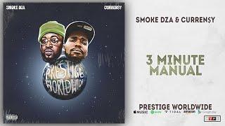 Smoke DZA & Curren$y - 3 Minute Manual (Prestige Worldwide)