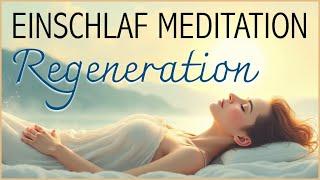 Einschlaf-Meditation für innere Ruhe und Regeneration im Schlaf | Entspannung | Hypnose