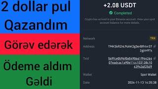 2 DOLLAR PUL QAZANDIM ÖDEME ALDIM GƏLDİ SÜBUTLU (2024)