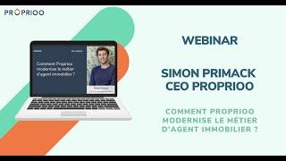 [REPLAY] Webinar Immo - Comment Proprioo modernise le métier d’agent immobilier ?