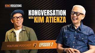 Episode 2: Kongversation with Kim Atienza
