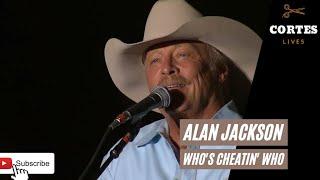 ALAN JACKSON - WHO'S CHEATIN' WHO (2021) (LIVE AT TORNADO BENEFIT CONCERT)