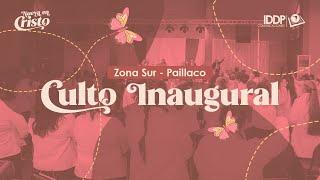 CULTO INAUGURAL | CONVENCIÓN DE DORCAS PAILLACO, ZONA SUR 2025