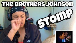 THE BROTHERS JOHNSON “ STOMP “ REACTION