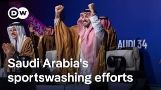 FIFA confirms Saudi Arabia as 2034 World Cup host: A sportswashing success story? | DW News