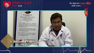 Dr. Aniruddha Vyas message on World Heart Day 29th Sep 2021 Use Heart to Connect with your Heart