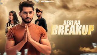 Desi Ka Breakup || Jatin Sharma ||