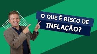 Você está PROTEGIDO da INFLAÇÃO? (VEJA OS RISCOS)