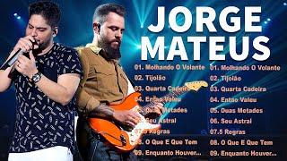 Jorge & Mateus 2024  As Mais Tocadas  Jorge & Mateus As Melhores Musicas Novas 2024