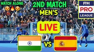 LIVE INDIA VS SPAIN MEN'S FIH PRO LEAGUE 2022 WATCH ALONG 