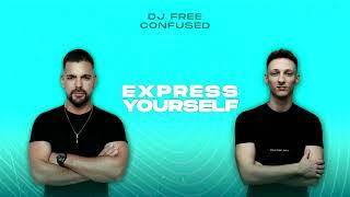 Diplo - Express Yourself (Dj Free & Confused Remix)