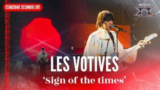 Les Votives | 'Sign of the times' | Esibizione Secondo Live | X Factor 2024