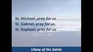 Litany of the Saints - Hear and Read the Prayer - 1909 - General Catholic Devotions