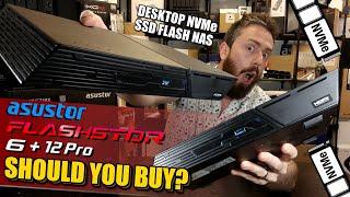 Asustor Flashstor 6 & 12 Pro NVMe NAS - Should You Buy?