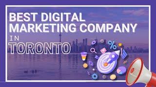 Digital Marketing Company in Toronto