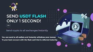 USDT FLASH SEND USDT ONLY 1 SECOND