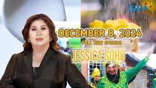 Kapuso Mo, Jessica Soho: December 8, 2024 Full Latest Episode