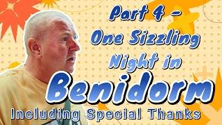 Benidorm Part 4 - One Sizzling Night in Benidorm