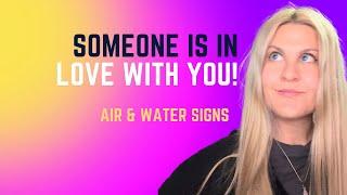 Someone is in love with you! air signs tarot reading