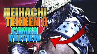 Heihachi Tekken 8 COMBOS and highlights preview