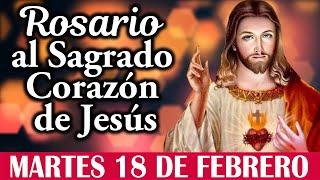 Rosario al Sagrado corazón de Jesús Martes 18 de Febrero de 2025  El Mundo de MyG  DLB 