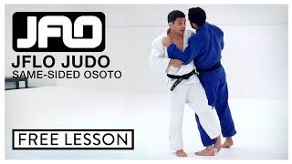 FREE LESSON: JFLO JUDO - Same Sided Osoto Gari