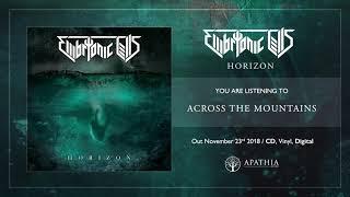 Embryonic Cells "Across The Mountains" (Official Audio - 2018, Apathia Records)