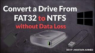 How to Convert a Drive from FAT32 to NTFS Without Data Loss on Windows 10 #doit_mostafa