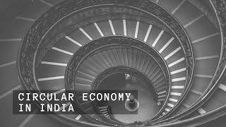 Circular Economy in India