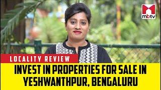 Invest in Properties for Sale in Yeshwanthpur, Bengaluru