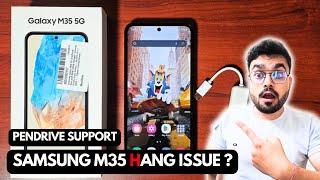 Samsung M35 5G Hang Issue SolutionOTG Support ??