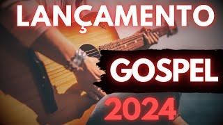 Lançamento Gospel 2024: Os Melhores Hits que Você Precisa Ouvir!