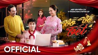 VỖ VỀ TẾT - Phim Ngắn Tết 2025 || Huỳnh Lập, Chị Ca Nô [OFFICIAL]