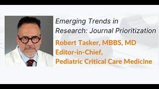 Emerging Trends in Research: Journal Prioritization by R. Tasker | OPENPediatrics