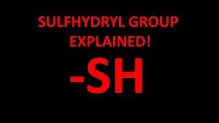 Sulfhydryl functional group explained!