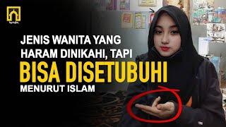 Tanda Wanita ini Dilarang Dinikahi tapi Boleh Dijimak