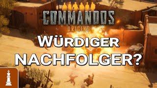 Ein WÜRDIGER Nachfolger der Commandos Serie? Commandos: Origins?