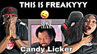 OMG WE CAN'T BELIEVE OUR EARS!!!  MARVIN SEASE - CANDY LICKER (REACTION)