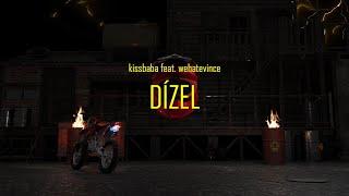 Kissbaba feat. Wehatevince - Dízel (Official Lyric Video)