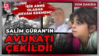 SON DAKİKA! Narin'in amcası Salim Güran'ın avukatı davadan çekildi! İşte o açıklama...